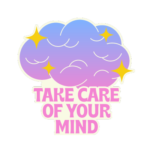 A graphic brain with text: take care of your mind
